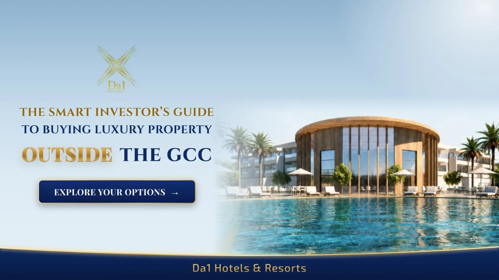 The Smart Investor's Guide to Buying Luxury Property Outside the GCC